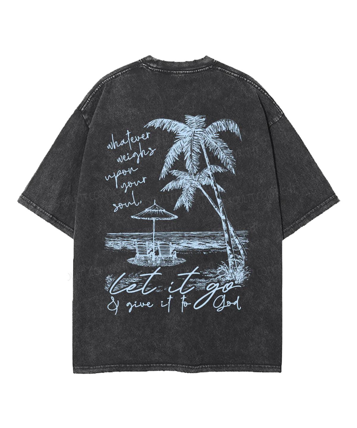 Give It To God Double Sided Unisex Washed Christian Tshirt Soultt 2XL