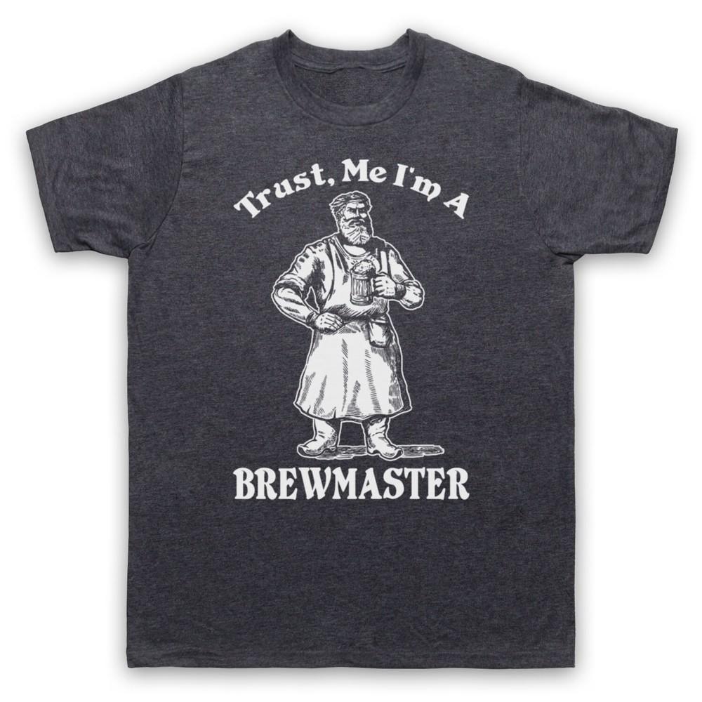 

Trust Me I M A Brewmaster Funny Work Slogan Craft Beer Mens And Womens T-Shirt 4XL
