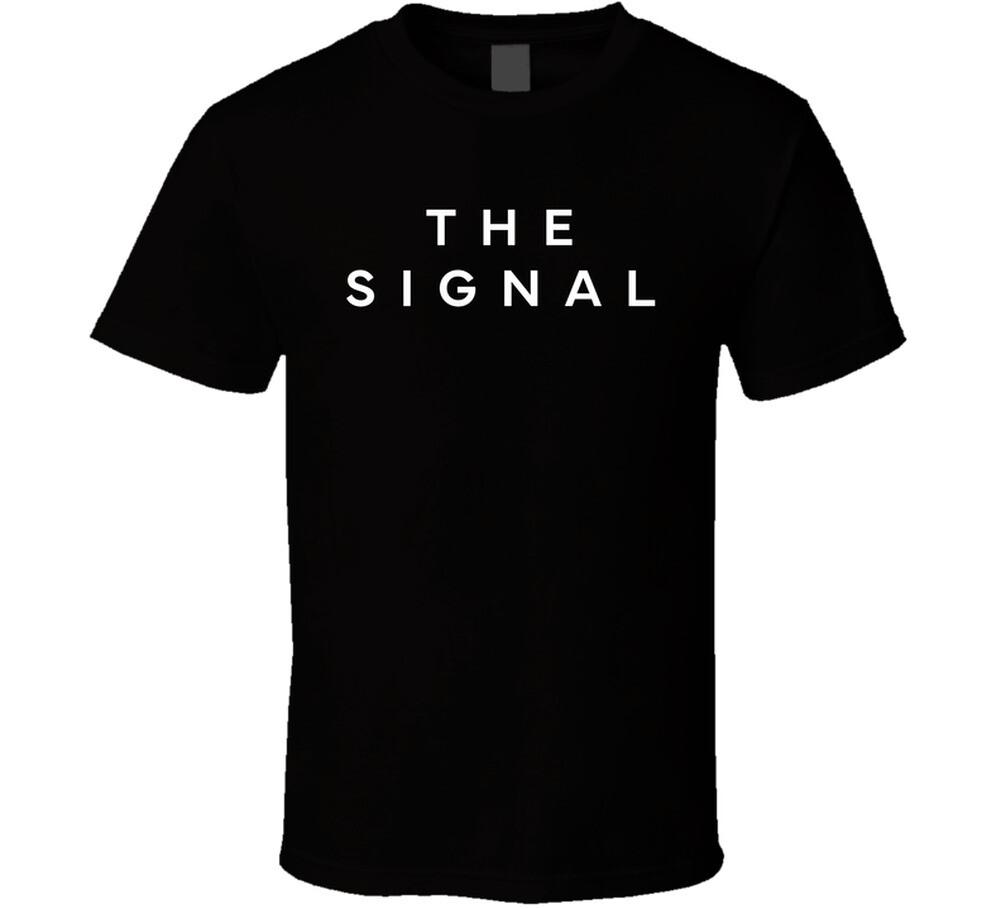 The Signal Tv Series T Shirt Mens Womens Tees Top XL
