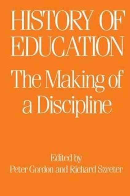 Bok The History of Education : The Making of a Discipline