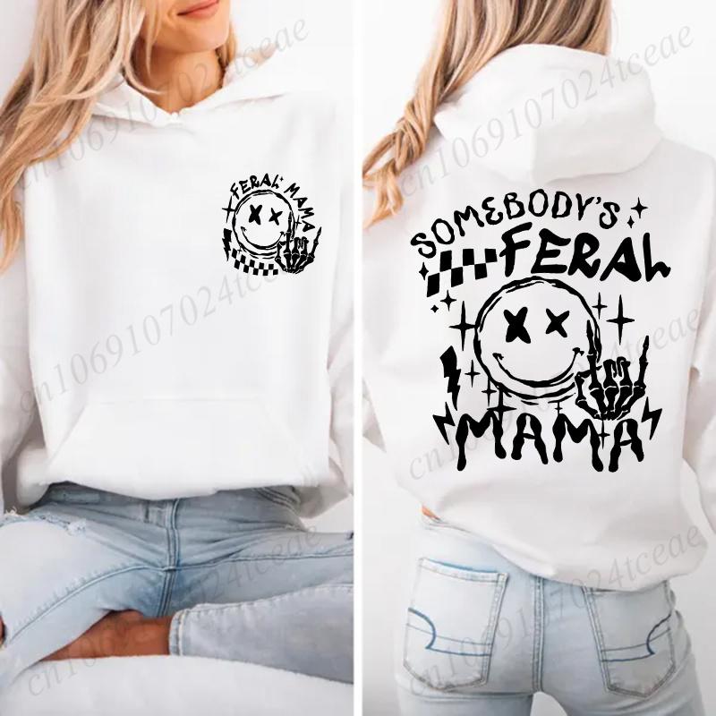 Gift for Feral Mom Pullover Hoodies Somebody's Feral Mama Hoody Sarcastic Trendy Mom Women's Sweatshirts Long Sleeve Y2k Clothes