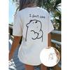Unisex Unisex I Dont Care Chill Bear Graphic Tee Crew Neck Short Sleeve Shirt For Laidback Vibe Lovers  Casual Days