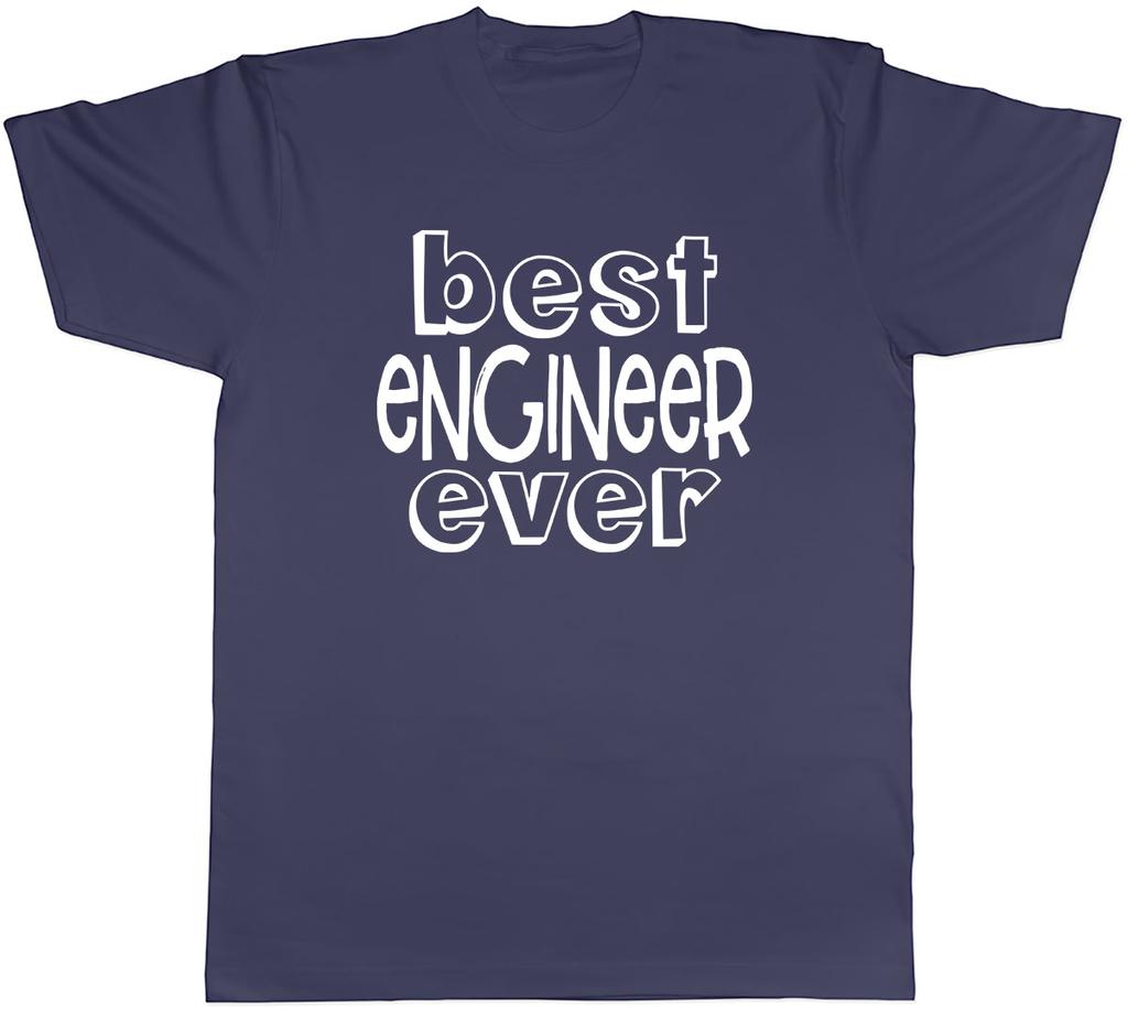 Best Engineer Ever Unisexs Unisex TShirt Tee