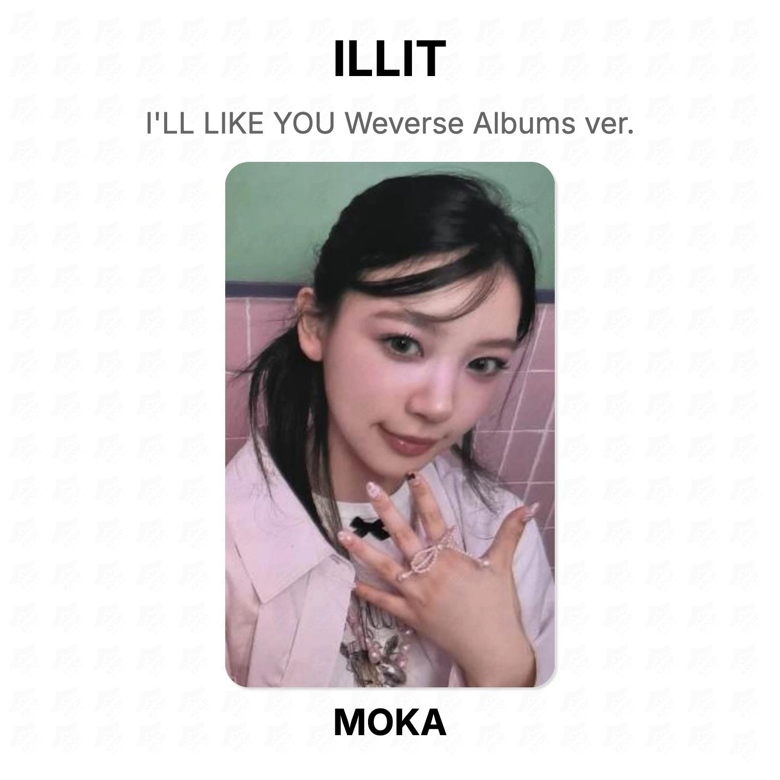 ILLIT I LL LIKE YOU Weverse Albums ver. Official Photocard MOKA 03