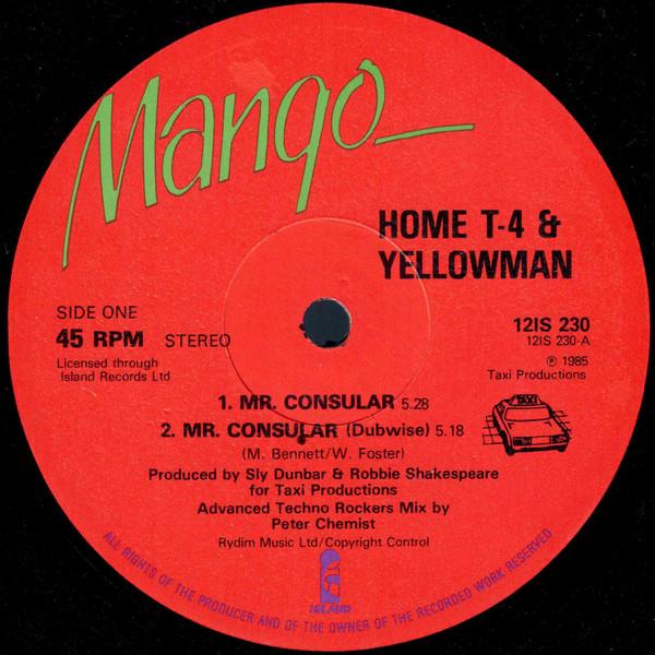 

12inch Record HOME T-4 & YELLOWMAN - Mr. Consular 12IS230 Mango 1985 UK Reggae, Ska & Dub Used
