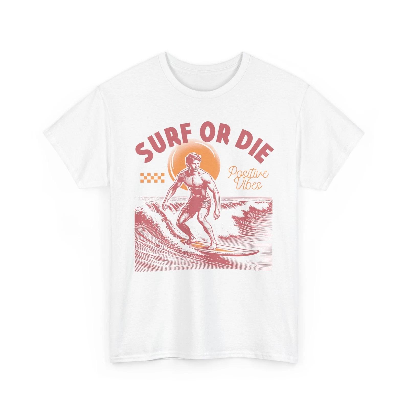 Beach Vibes TShirt | Summer Ocean Waves Tee | Surf Or Die - Positive Vibes Shirt 2XL