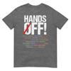 Hands Off Protest TShirt