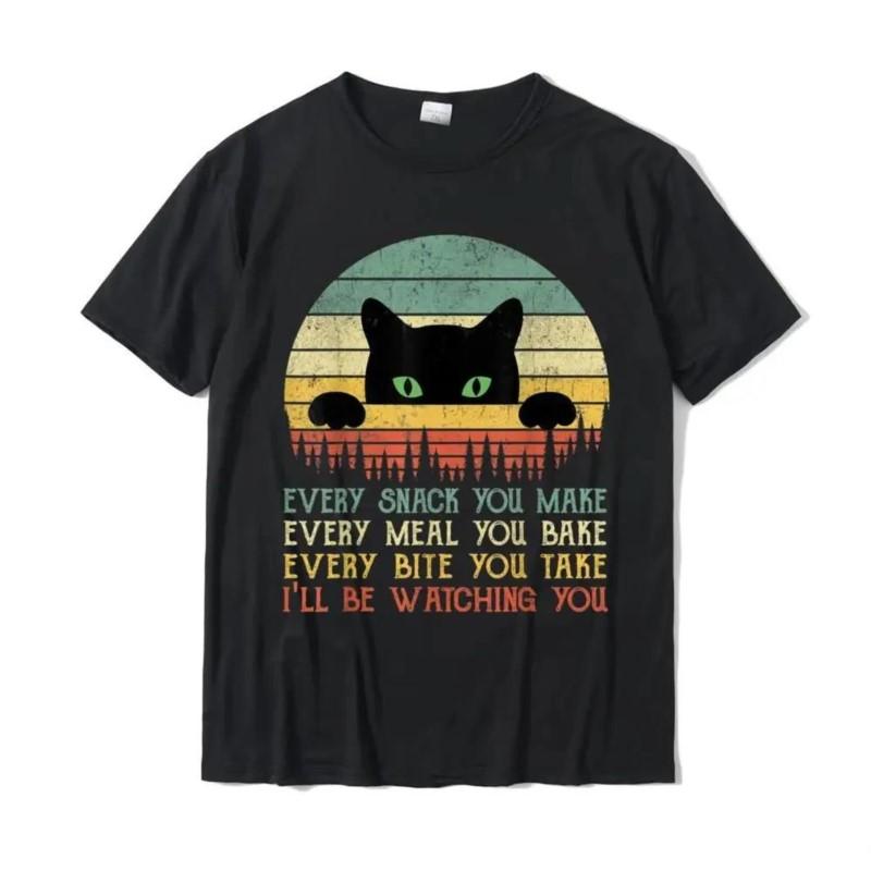 Every Snack You Make Cat Funny Cat Mom Cat Dad TShirt for Unisex Cotton Letter Printed T Shirts Casual Unisex T Shirt
