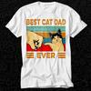 Best Cat Dad Fathers Day T Shirt Gift For Womens Mens Unisex Top Adult Tee Vintage Music Best Movie OZ120