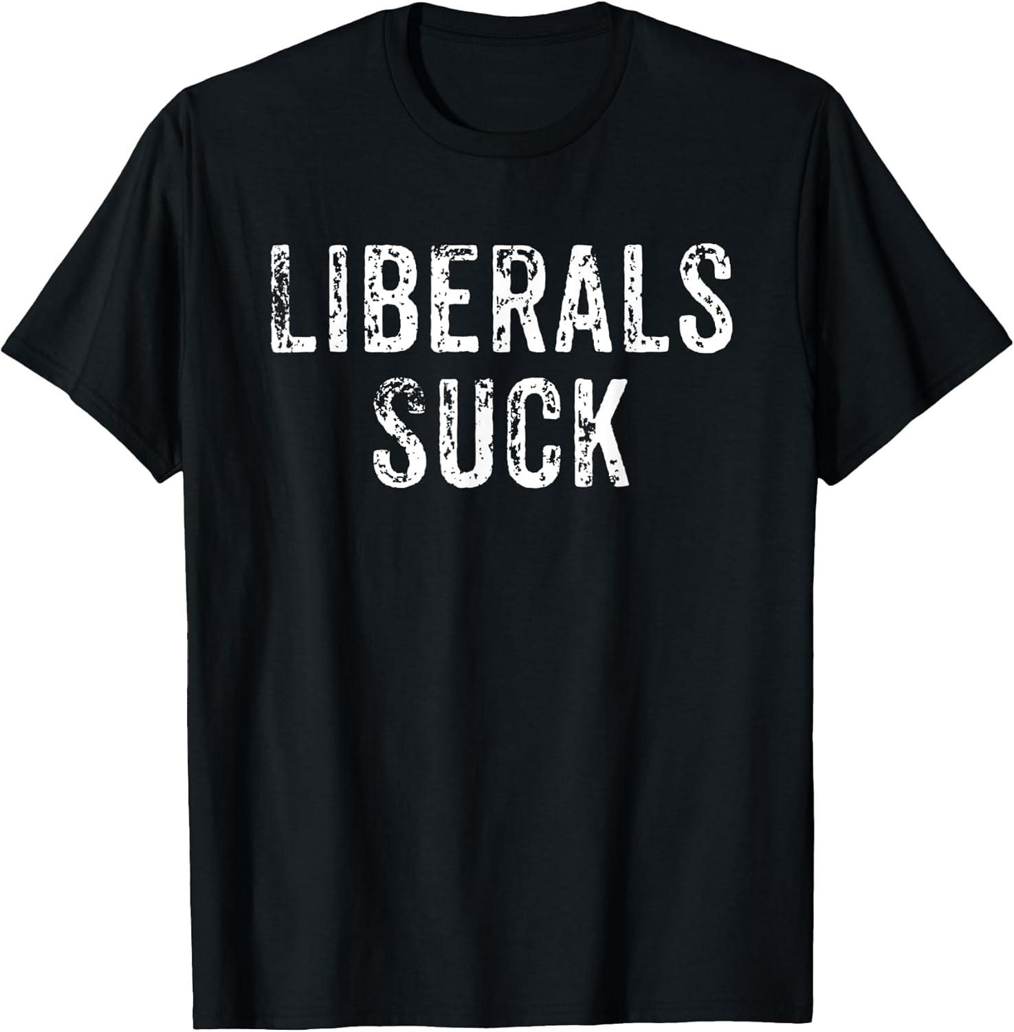 Funny Liberals Suck Republican Conservatives Cotton Tee S разноцветный
