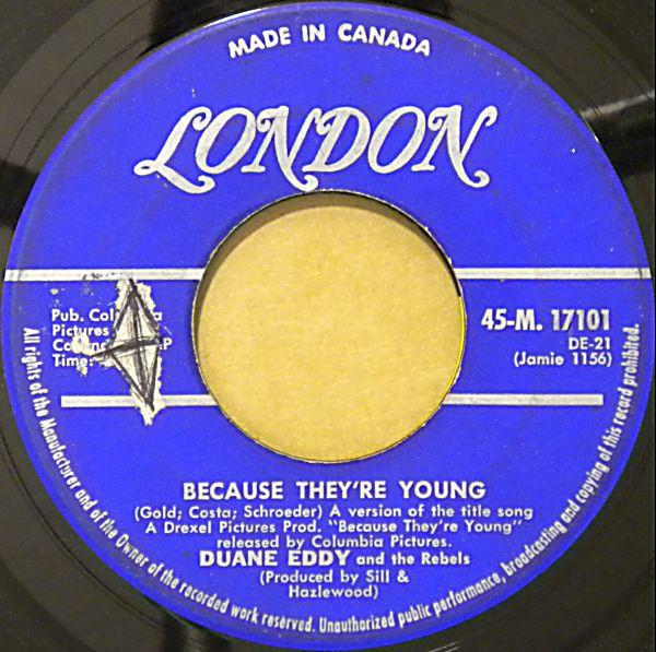 

7inch Record DUANE EDDY & THE REBELS - Because They re Young 45M17101 London Records 1960 Canada Rock Used