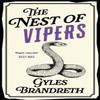The Nest of Vipers by Gyles Brandreth Paperback Book 9781848542495