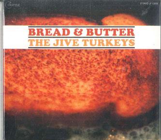 CD JIVE TURKEYS - Bread & Butter CLMN12003 Colemine Record 2010 US Soul/Funk