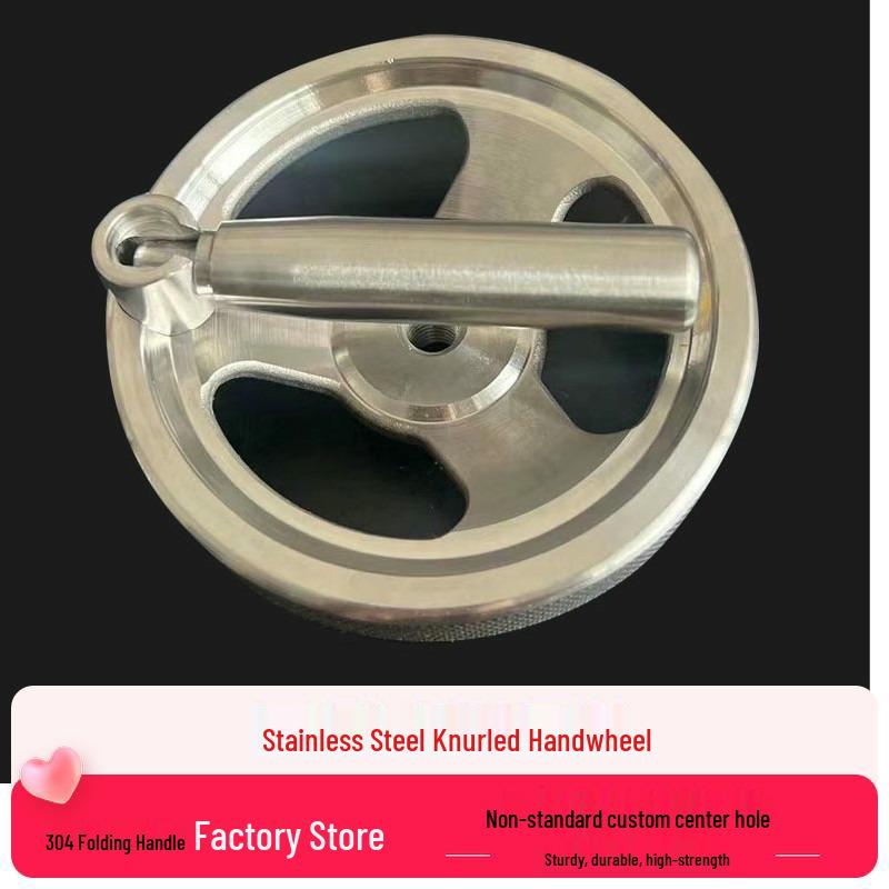 Foldable Stainless Steel Handwheel with 304 Steel Handle
