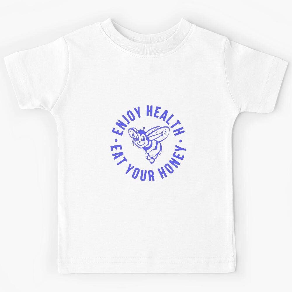 Eat your honey Kids T-Shirt 110