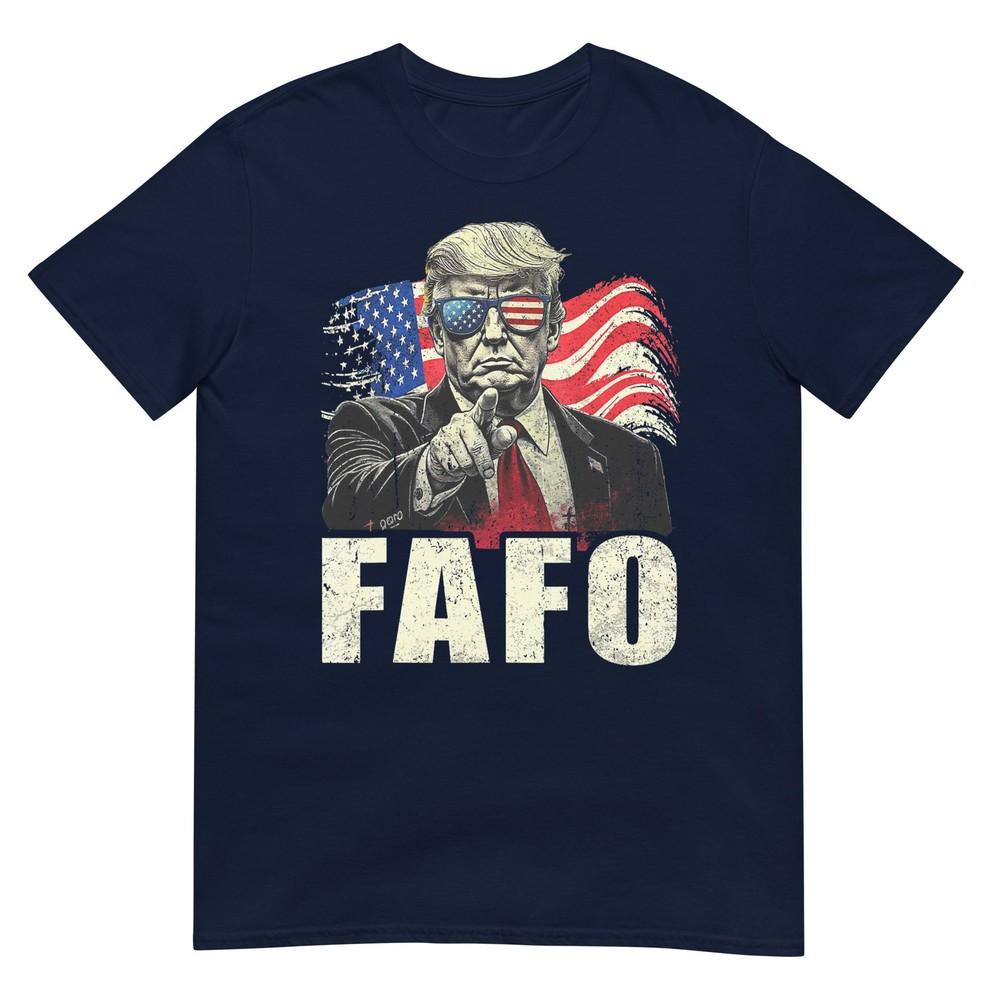 Funny Fafo Trump Fafo American Usa Tshirt S