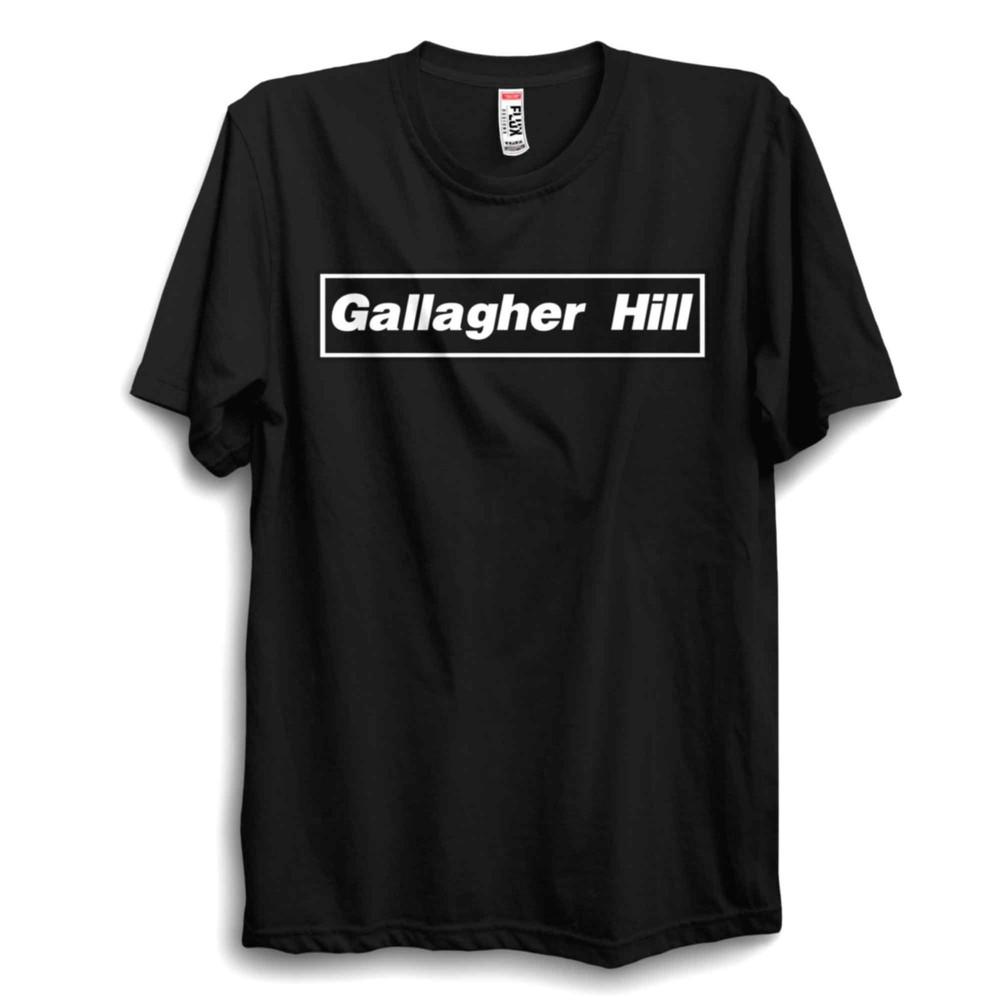 Gallagher Hill T-Shirt – Funny Liam Noel Tribute Tee – Manchester Band Tour