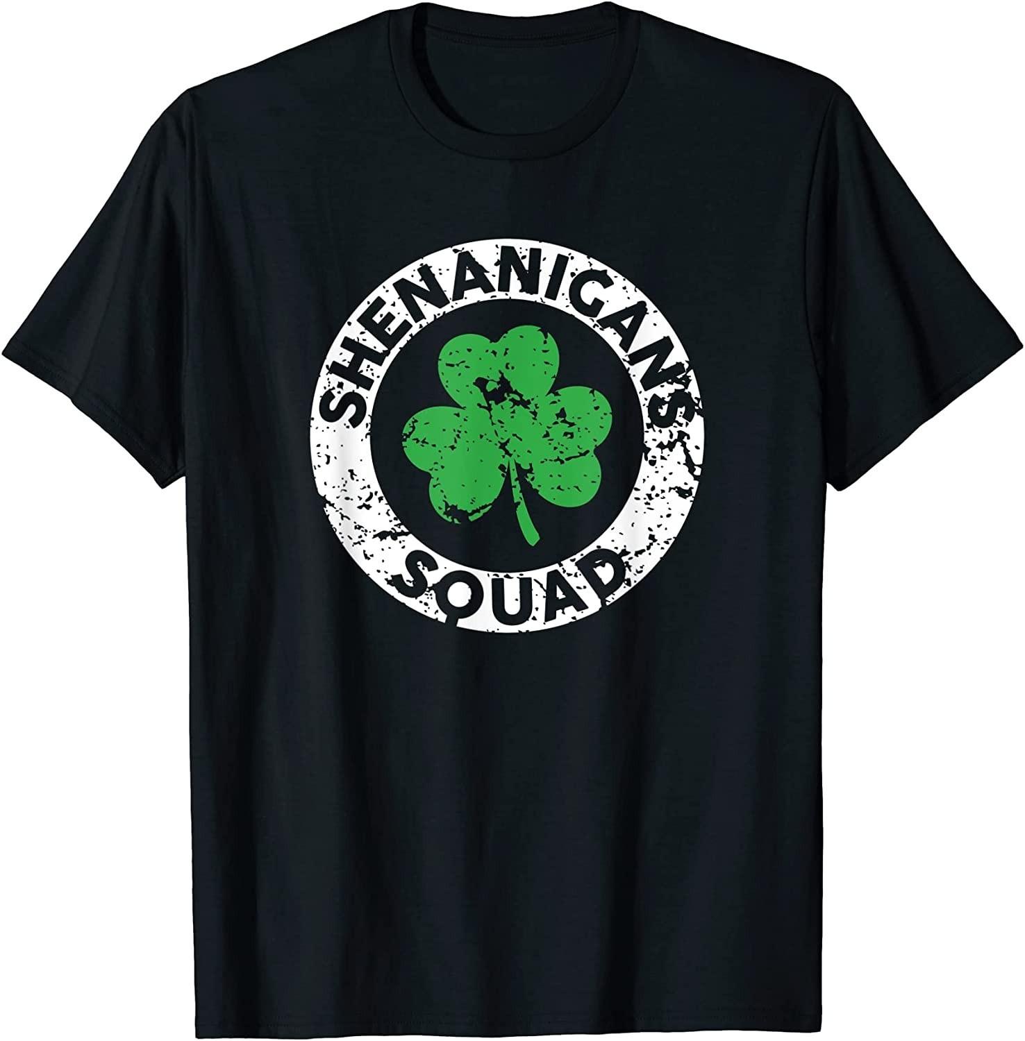 NEW LIMITED! Shenanigans Squad Funny St. Patrick s Day Tee - MADE IN USA XXXXL