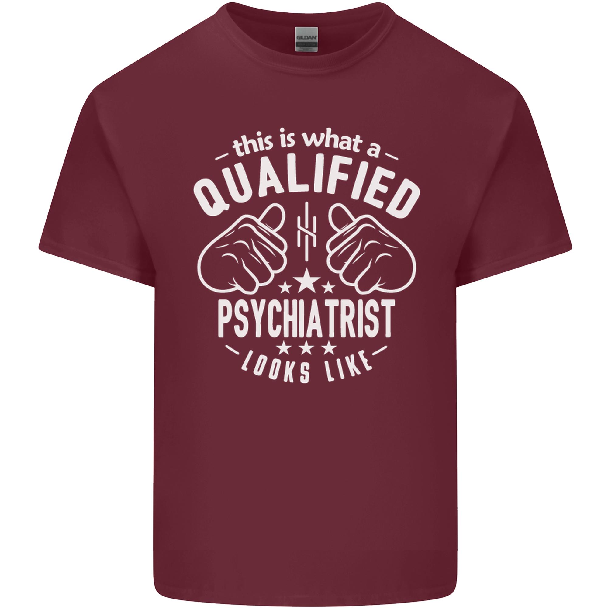 A Qualified Psychiatrist Looks Like Unisexs Light Cotton TShirt S