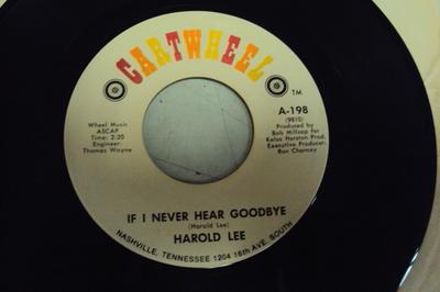7inch Record HAROLD LEE - If I Never Hear Goodbye A198 Cartwheel 1971 US Folk Used