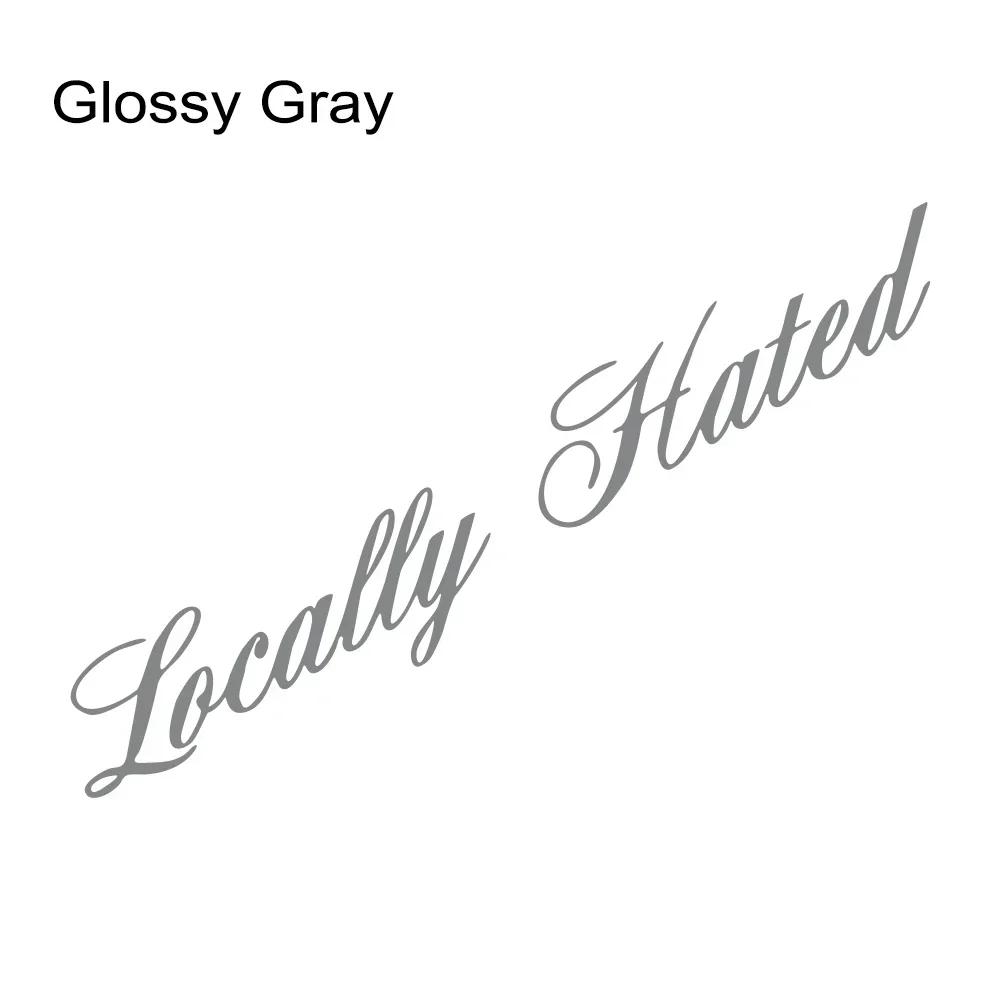 Creative Locally Hated Graphics Stickers Car Windshield Window Windscreen Decor Decal Vinyl Decoration Auto Tuning Accessories