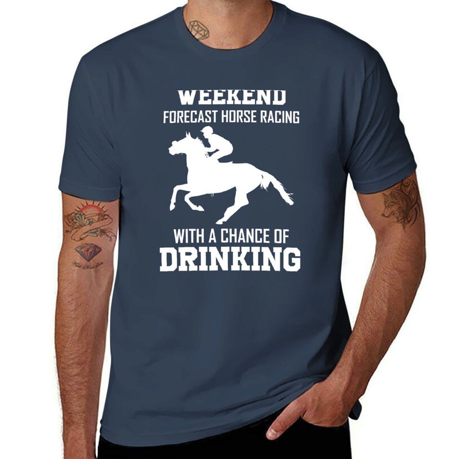 Weekend Forecast Horse Racing With A Chance Of Drinking Tshirt Festive Simple Tshirt S
