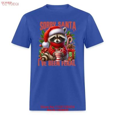 Sorry Santa Ive Been Feral T Shirt Vintage Washed Soft Slightly Designer Clothes Graphic Top For Everyday Wear Fashion Casual