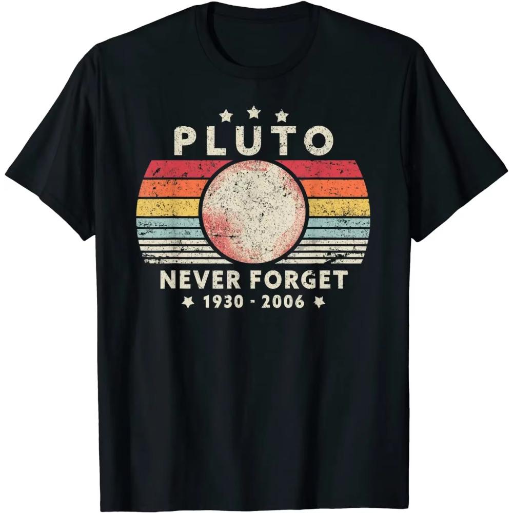 2023 T Shirt Men Summer Tops Tees Male Never Forget Pluto Retro Style Funny Space Science