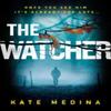 The Watcher by Kate Medina Paperback Book 9780008214081