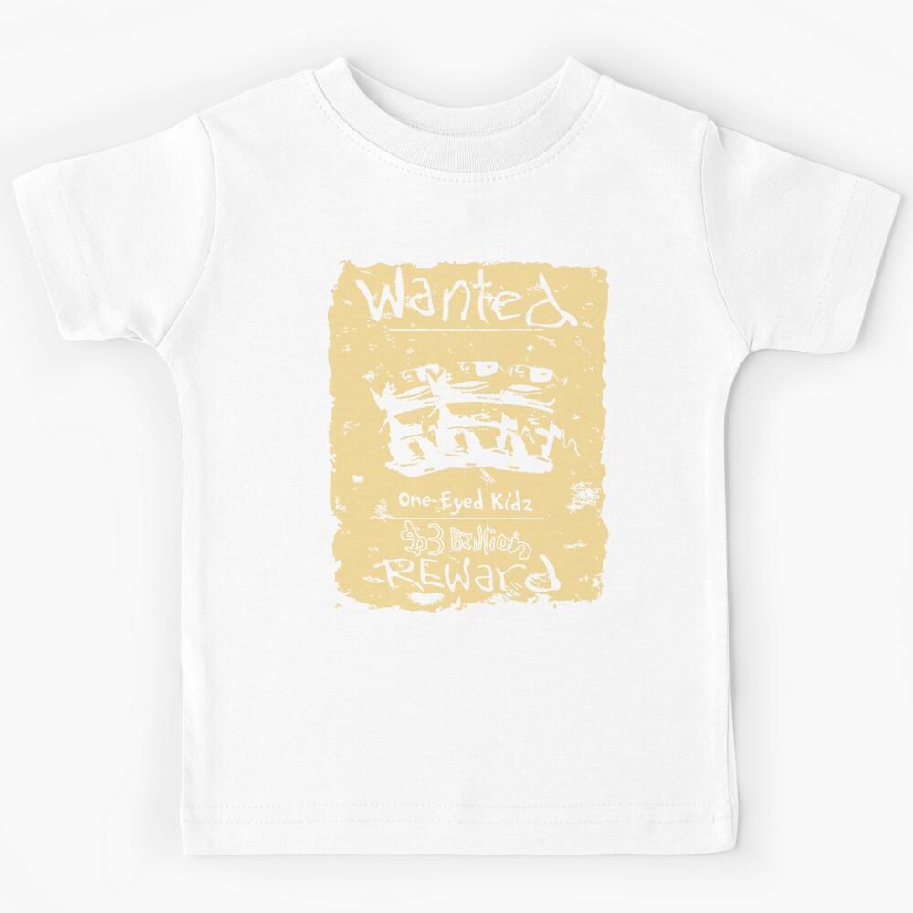 Wanted - One-Eyed Kidz Kids T-Shirt 140