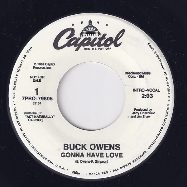 

7inch Record BUCK OWENS - Gonna Have Love 7PRO79805 Capitol Records 1989 US Folk Used