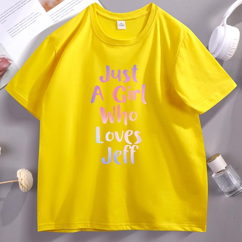 Just A Girl Who Loves Jeff Tshirt Vintage Lover High Resolution T Shirt Unisex Short Sleeve Round Neck Tshirt Male Clothes Tops