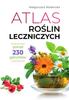 Atlas of Medicinal Plants Over 230 Species Małgorzata Mederska Sbm