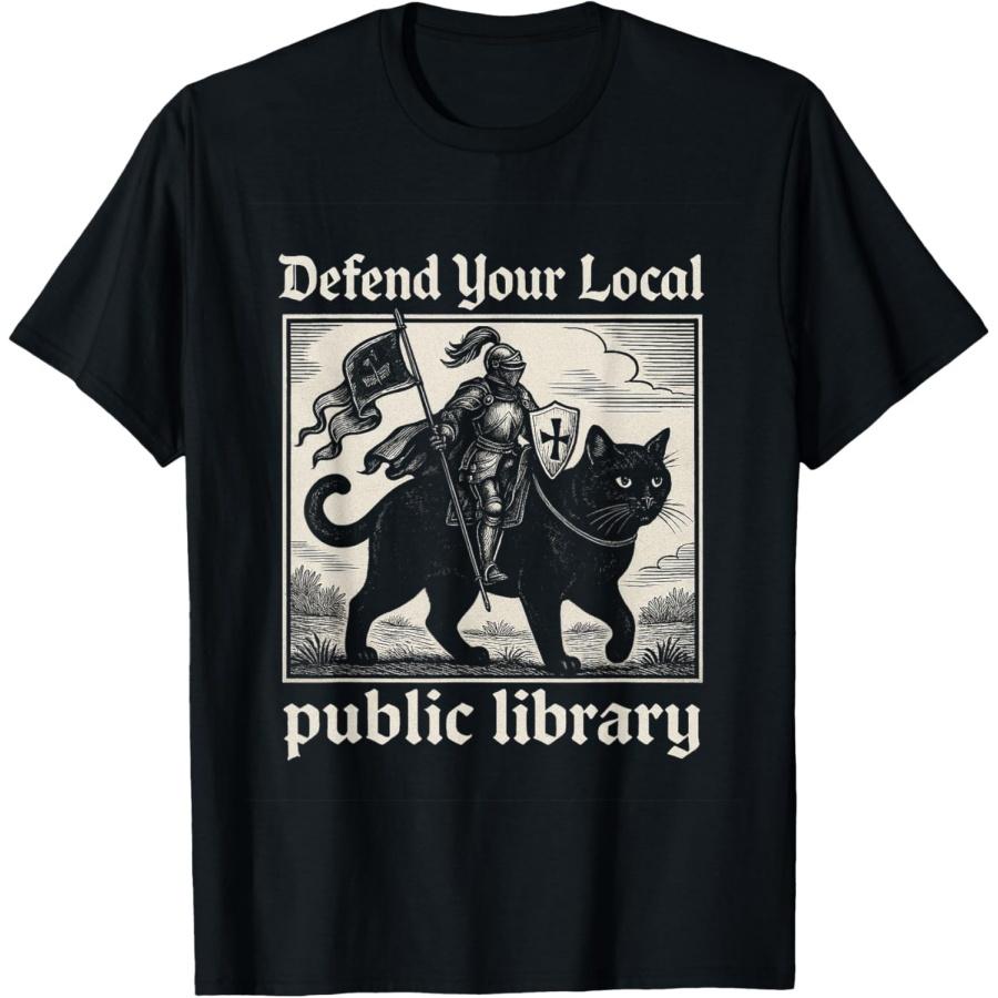 Defend Your Local Public Library Cat Knight Funny Fantasy T-Shirt(1) S