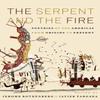 The Serpent and the Fire Hardback Book 9780520303546