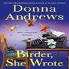 Birder She Wrote by Donna Andrews Hardback Book 9781250760241