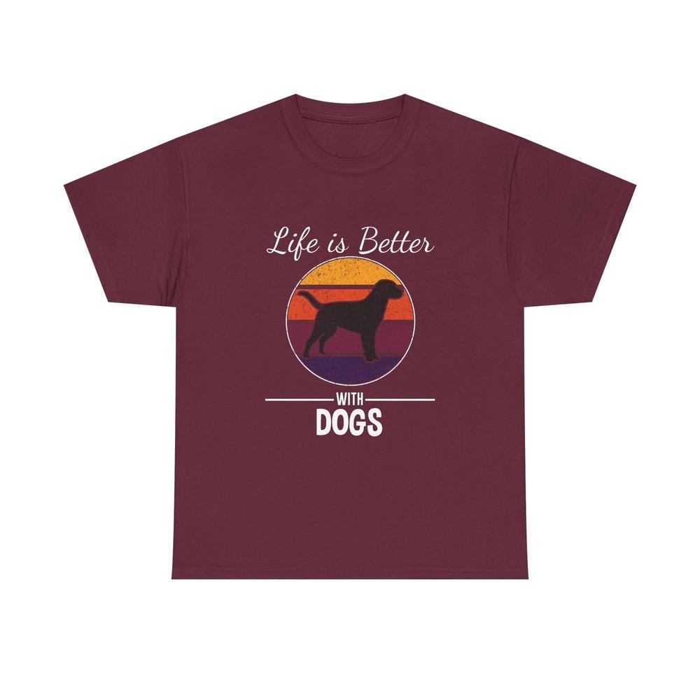 Dog Lover T-shirt, Life Is Better with Dogs Tee, Unisex Graphic Shirt, Dog