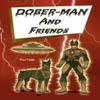 DoberMan and Friends by Paul Fields Hardback Book 9781436355742