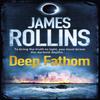 Deep Fathom by James Rollins Paperback Book 9780752883854