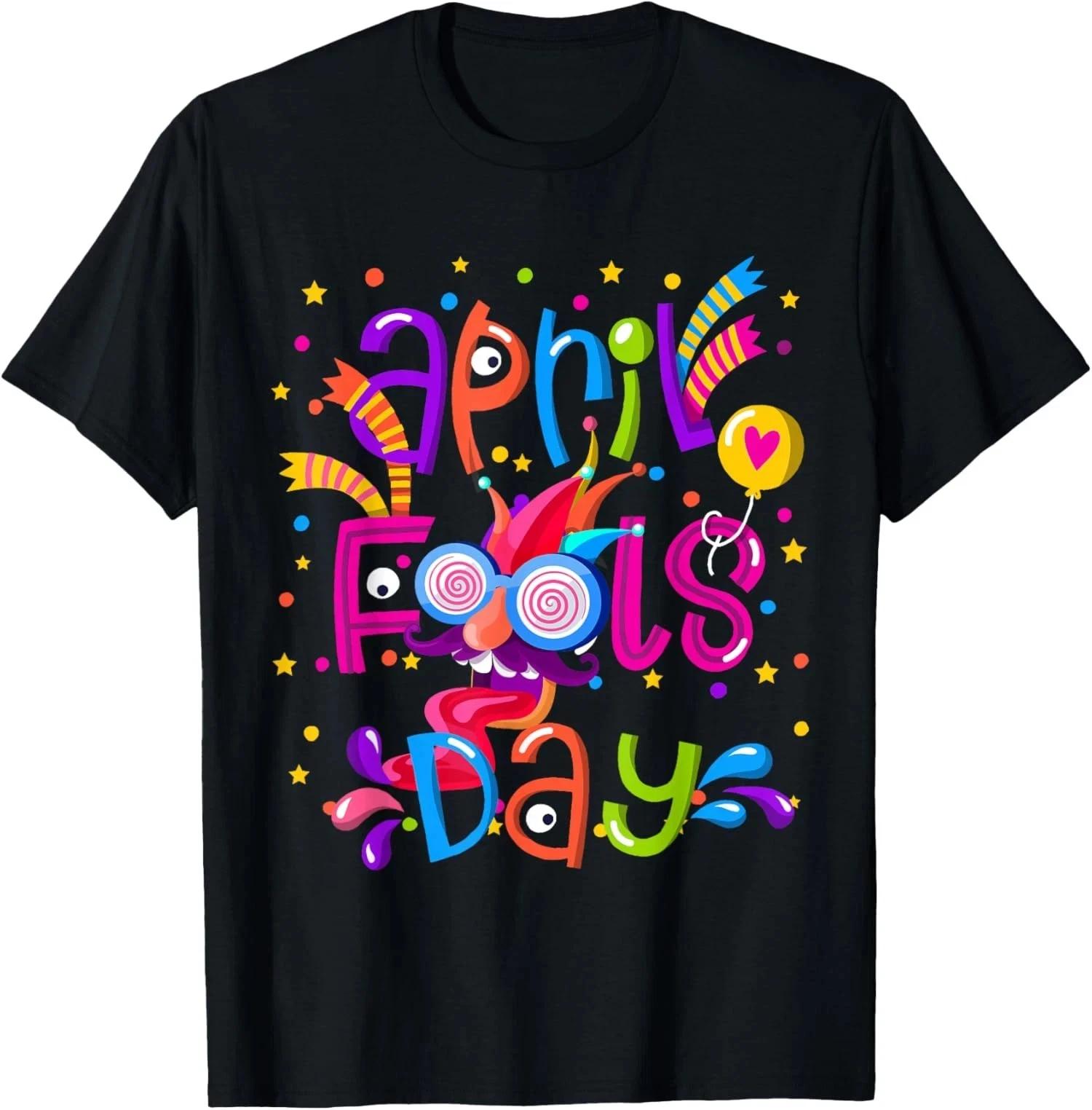 Happy April Fool s Day 1st April Fools Day 2025 Funny Unisex T-Shirt 2XL