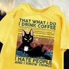 I Drink Coffee I Hate People Design Unisex T-Shirts Fashion Short Sleeve All-Match Cotton Soft Tee Summer Unisex Loose Clothing