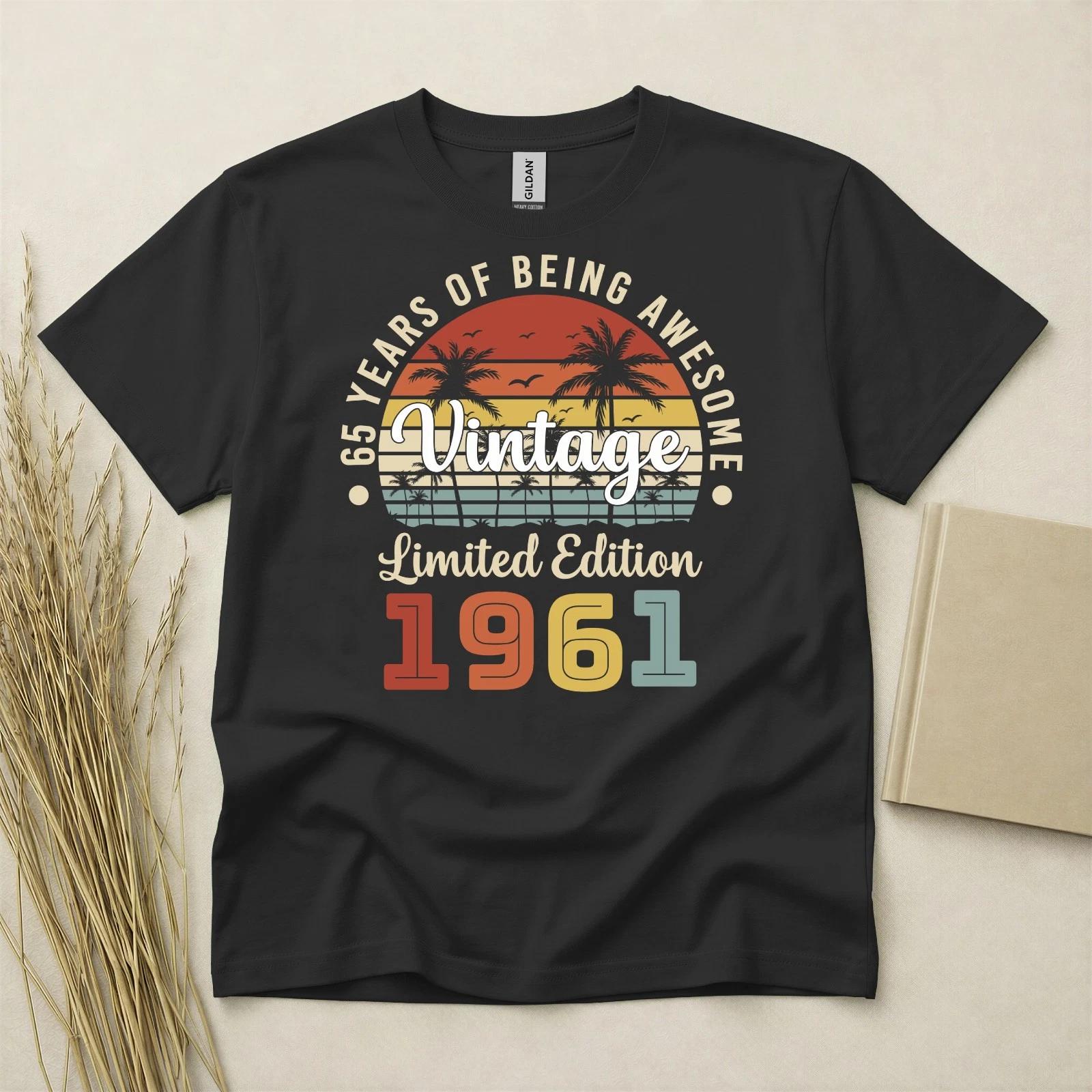 65th Birthday TShirt Born In 1961 65 Years Old Gifts Awesome Limited Edition Tee M