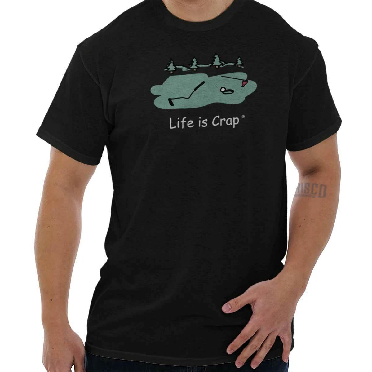 Life Is Crap Funny Gift For Golfer Golfing Mens Casual Crewneck T Shirts Tees XL