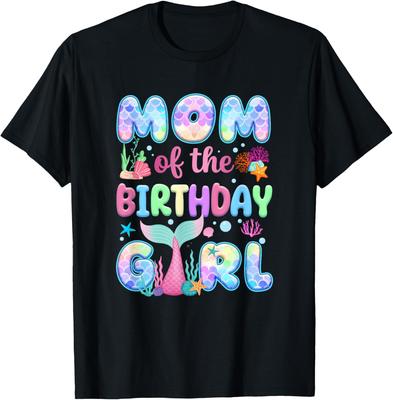 Mom Of The Birthday Mermaid Girl Family Matching Party T-Shirt