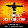 The Throe Distributor by Mahendra Nath Maharana Paperback Book 9781835431030