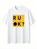 R U Ok Suitable for Are You Okay Tshirts Plussize Tops Mens Quickdrying Sublimation Tshirts  Vintage T Shirt Men T Shirt