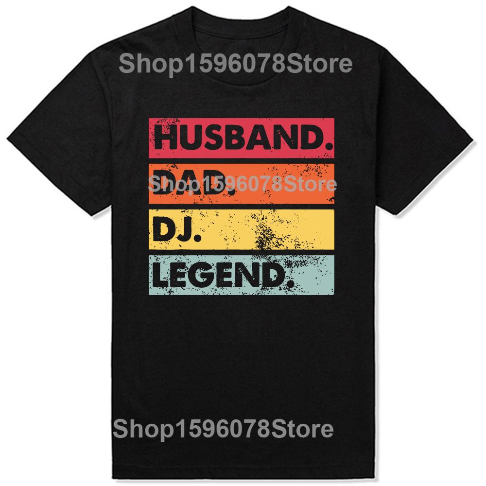 

Husband Dad DJ Legend Funny Disc Music Player T Shirts Summer Graphic Cotton Streetwear Short Sleeve Birthday Gifts T-shirt Men M