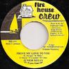 7inch Record JUNIOR KELLY - Prove My Love To You NONE Firehouse Crew 2003 Jamaica Reggae, Ska & Dub Used