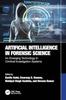 Raamat Artificial Intelligence In Forensic Science : An Emerging Technology In Criminal Investigation Systems
