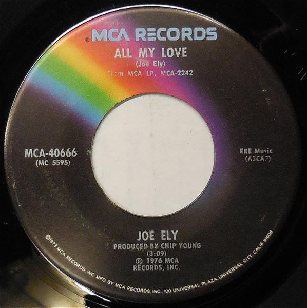 

7inch Record JOE ELY - All My Love MCA40666 MCA Records 1976 US Folk Used